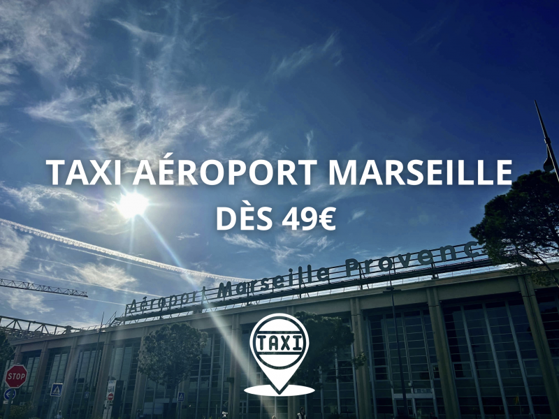 Taxi aéroport Marseille 